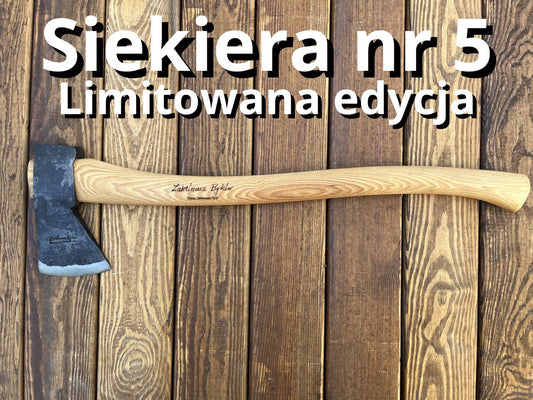 Siekiera Zaklinacz Byków, limitowana edycja, egzemplarz nr 5